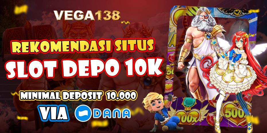 Situs Depo 10k Dana: Tempat Terbaik untuk Mendapatkan Modal Cukup Murah